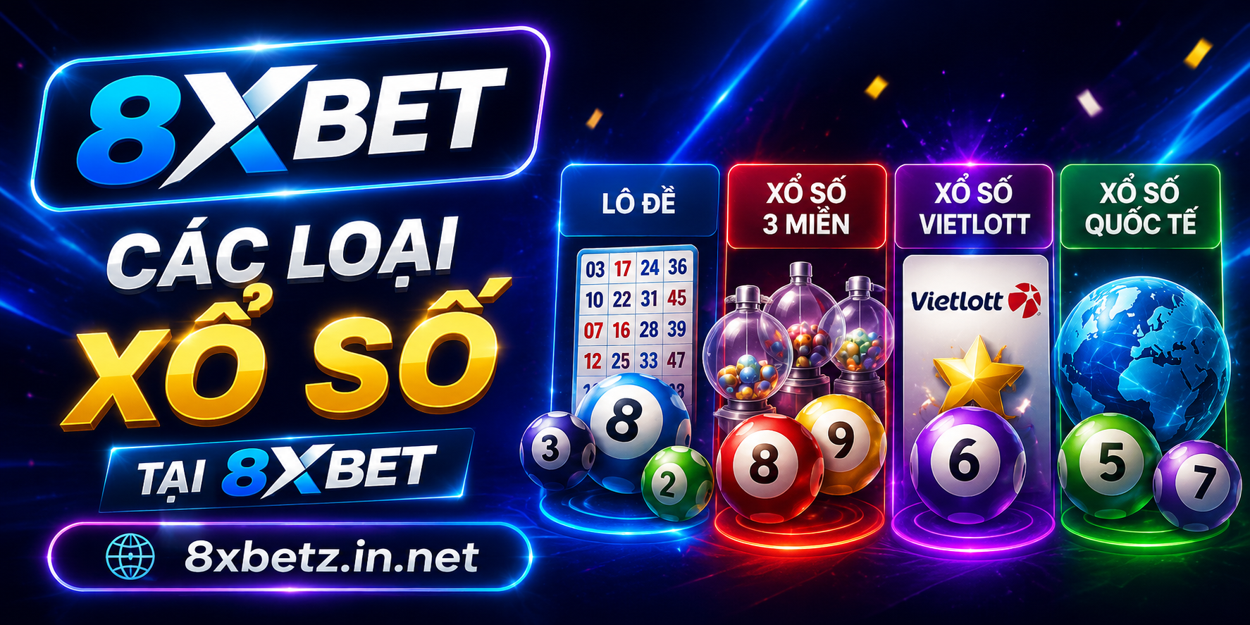 Các loại xổ số tại 8XBET