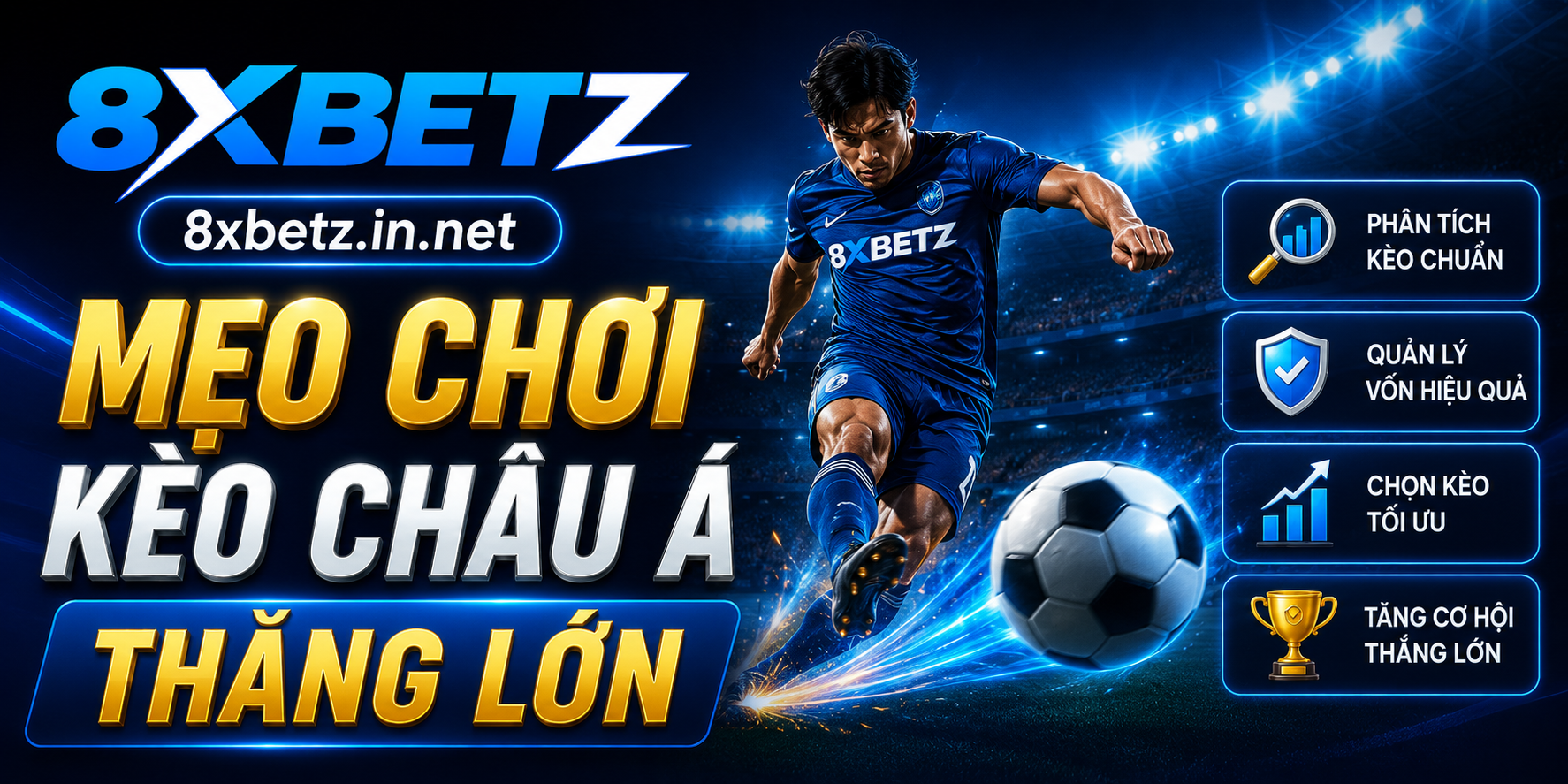 Mẹo chơi kèo châu Á thắng lớn